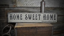 Home Sweet Home Est. Date Sign - Rustic Hand Made Vintage Wooden Sign