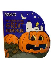 Peanuts Ser.: The Legend of the Great Pumpkin by Charles M. Schulz (2017,...