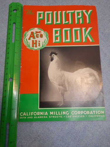1942 Ace Hi Poultry Book California Milling Corporation allevamento di polli raro - Foto 3 di 5