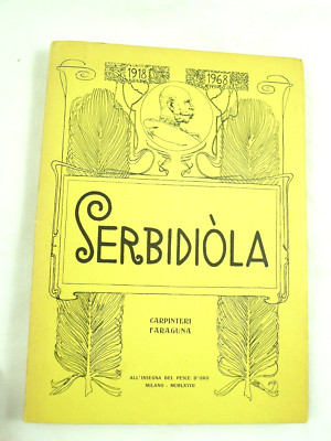 DIALEKT TRIEST TRIEST SERBIDIOLA CARPINTERI FARAGUNA 1968 EUGENIO MONTALE