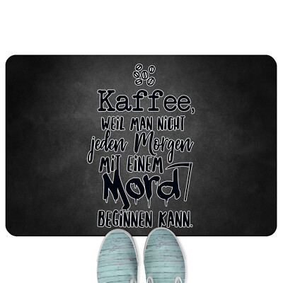 Kaffee weil man nicht jeden Morgen mit einem Mord beginnen kann 18001000267