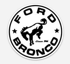 Early Ford Bronco 1966-77 Sticker Since 1966 Early Ford Bronco 1966-77 Sticker Since 1966