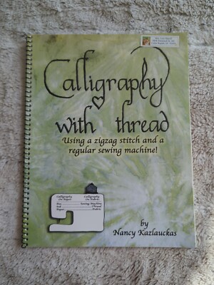 Calligraphy with Thread Using a Zagzag Stitch and a Regular Sewing ...