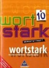 Wortstark 10. Werkstattheft. Hauptschule. Nordrhein-Westfalen von August Busse und Ingrid Hintz (2008, Geheftet)