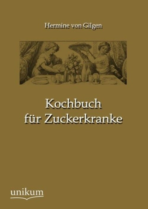 Thumbnail - Hermine Von Gilgen | Kochbuch Für Zuckerkranke | Taschenbuch | Deutsch