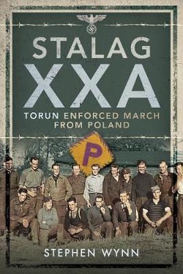 Stalag XXA and the Enforced March from Poland - 9781526754462 - Picture 1 of 1