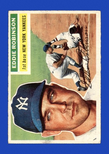 1956 Topps Set-Break #302 Eddie Robinson VG-VGEX (crease) *GMCARDS*