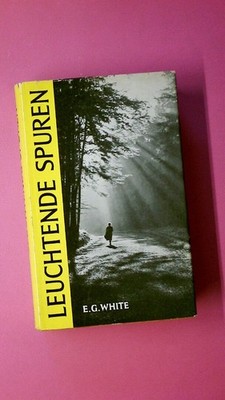 221273 E. G. WHITE Leuchtende Spuren HC