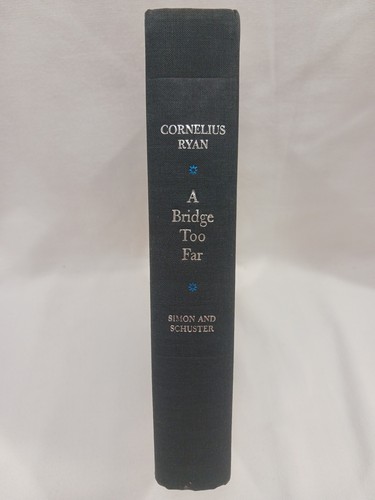 A Bridge Too Far Cornelius Ryan 1974 HC First Edition 1st Printing World War 2 - Picture 18 of 24