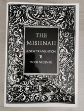 The Mishnah: A New Translation Jacob Neusner Judaic Studies