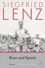 Brot und Spiele | Lenz, Siegfried | Kartoniert | 9783455011333