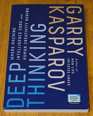Garry Kasparov, DEEP THINKING. Advance Uncorrected Proof. 1st/1st, 2017. Chess