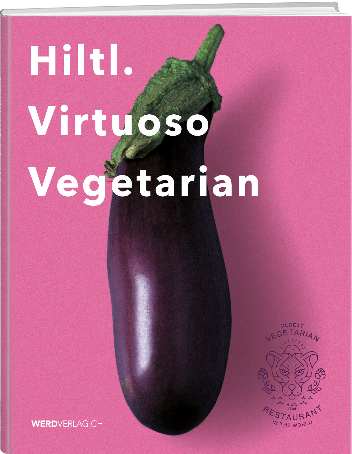 Thumbnail - Rolf Hiltl / Hiltl. Virtuoso Vegetarian