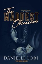 The Maddest Obsession (Made) by Lori, Danielle Book The Fast Free Shipping