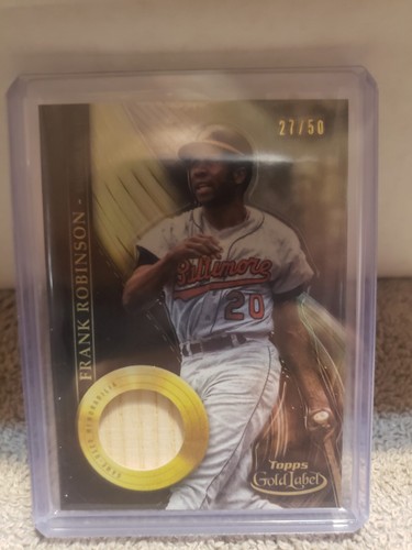 Frank Robinson 2022 Topps Gold Label Bat Card 27/50 Orioles