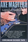 Axe Masters (Legends of Rock Guitar) by Various Greats [Canada - 1985]