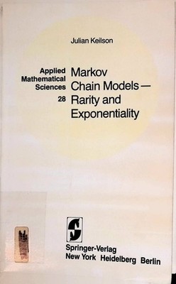 Markov Chain Models: Rarity and Exponentiality Applied Mathematical Sciences, 28