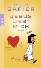 Jesus liebt mich: Roman Safier, David und Ulf K.: