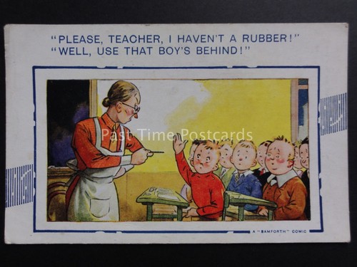 Bamforth Comic Card: Teacher "PLEASE TEACHER, I HAVEN'T A RUBBER!.." - Picture 1 of 2
