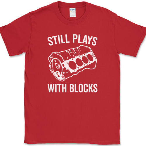STILL PLAYS WITH BLOCKS T-Shirt Funny Mechanic Car Truck Hobby Engine Tee - Picture 4 of 10