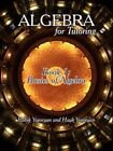 Algebra for Tutoring Book 1 Basics of Algebra by Rubik Yegoryan 9781425982164