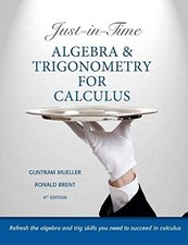 Just-in-Time Algebra and Trigonometry for Calculus by by Mueller