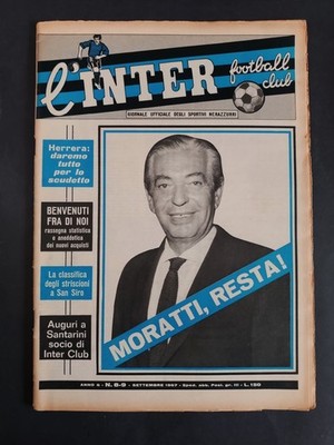 L'INTER Football Club Magazine MORATTI, REMAIN! No. 8-9 (1967) Herrera