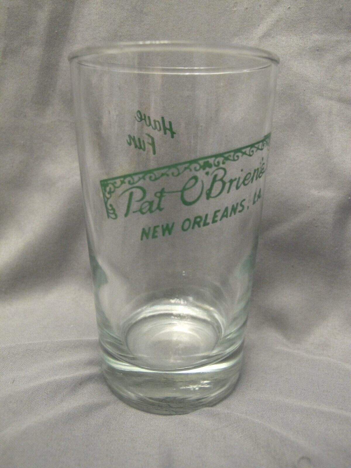 PAT O'BRIEN'S ORLANDO, FLORIDA HAVE FUN ! DRINK GLASS