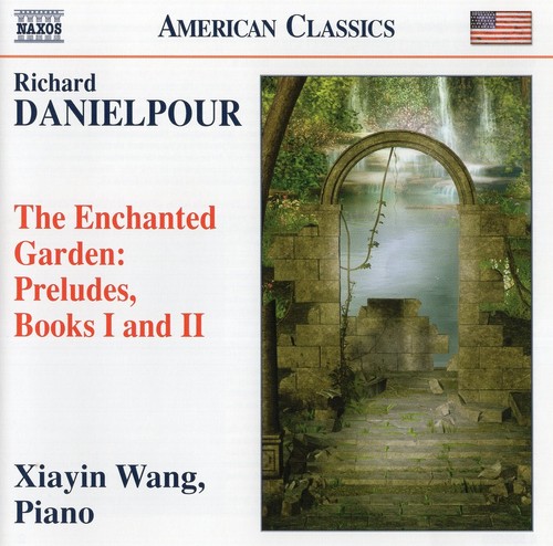 Richard Danielpour - The Enchanted Garden: Preludes, Books I & II / Xiayin Wang - Picture 2 of 4
