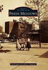 Fresh Meadows by Fred Cantor, Debra L Davidson (Paperback / softback, 2011)