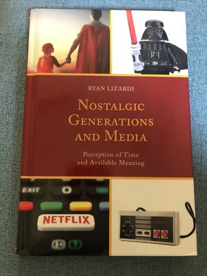 NEW Nostalgic Generations And Media: Perception Of Time And Available Meaning