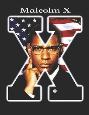 Malcolm X: Screenplay by Jorge Consuegra Paperback Book