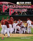 The Philadelphia Phillies by Professor of Civil Engineering and Director of the Centre for Infrastructure Performance and Reliability Mark Stewart (Hardback, 2012)