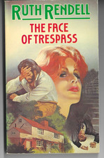 Ruth Rendell - The Face of Trepass - Arrow Paperbacks - 1980 Print
