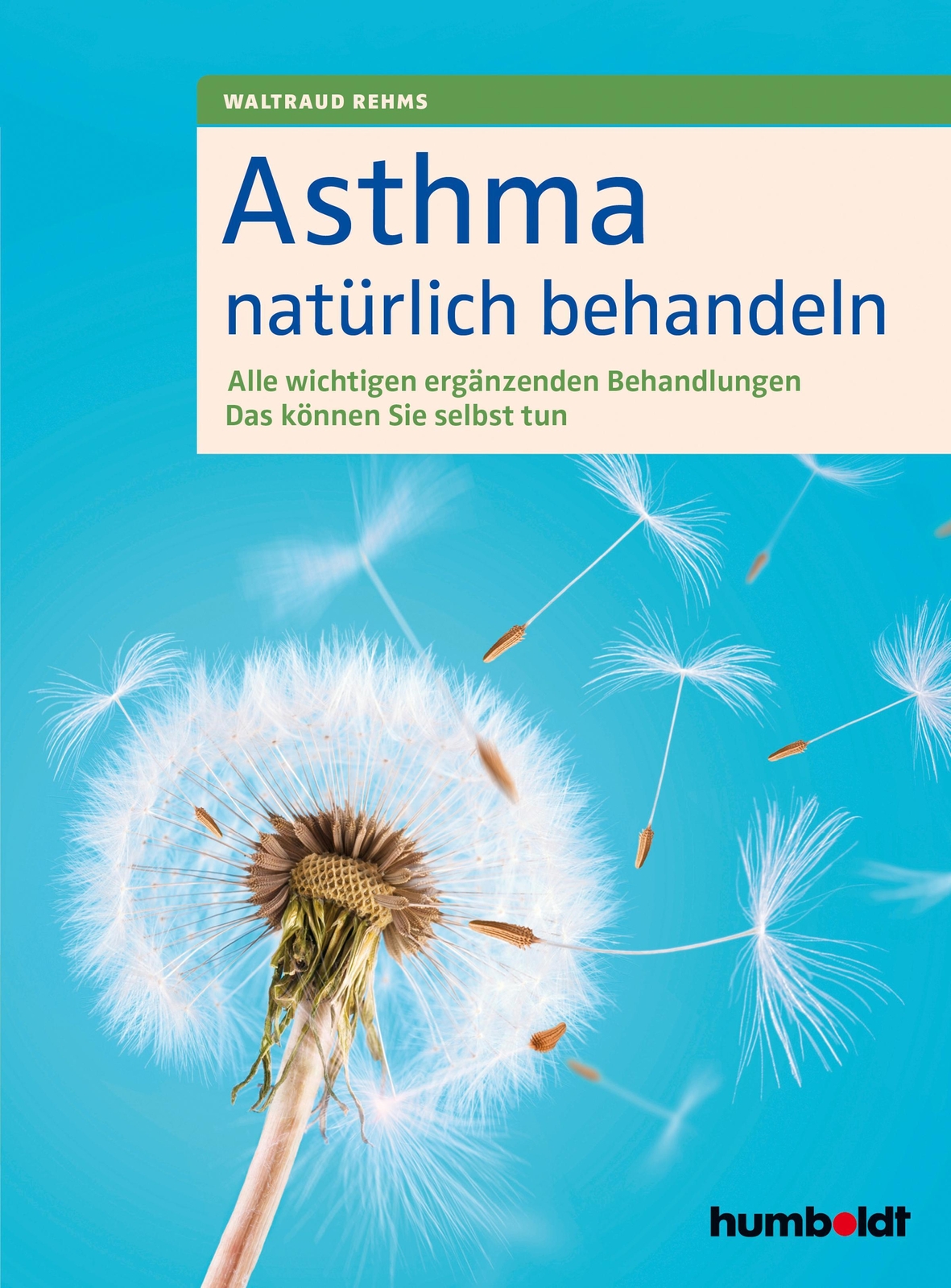 Thumbnail - Asthma Natürlich Behandeln | Waltraud Rehms | Taschenbuch | 152 S. |