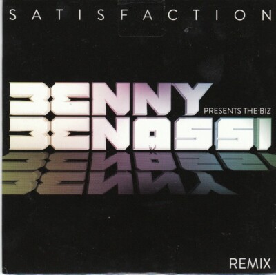 Benny Benassi Presents The Biz :  Satisfaction (CD Remixes)