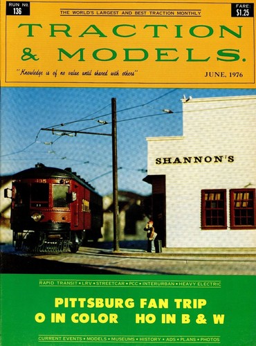 Traction & Models Magazine : June 1976 : Pittsburg Fan Trip - O In Color - Picture 1 of 2