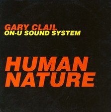 Gary Clail  On-U So - Human Nature - Used Vinyl Record 12 - 17 - W5628z