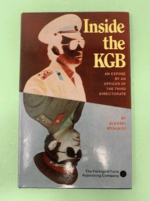 Inside the K. G. B.: An Expose by an Officer of the Third Directorate HB 1977