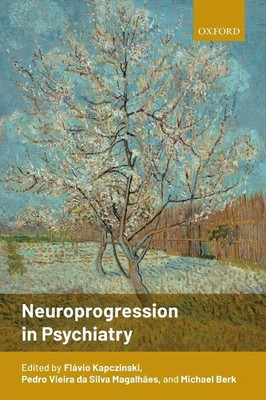 Neuroprogression in Psychiatry Flavio Kapczinski (u. a.) Taschenbuch Englisch