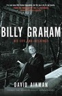 Billy Graham: His Life and Influence by David Aikman (Paperback, 2010)