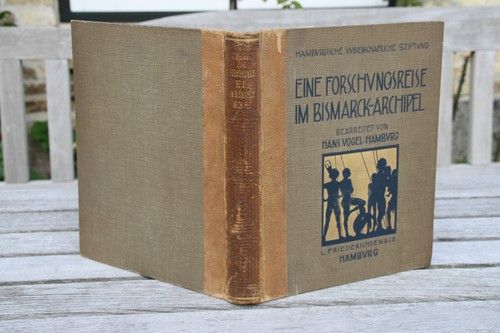 Eine Forschungsreise im Bismarck-Archipel Hans Vogel 1911 Original