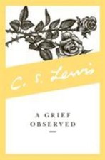 A Grief Observed Paperback C. S. Lewis