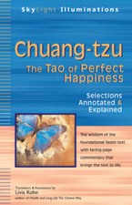 Chuang-tzu: The Tao of Perfect HappinessSelections Annotated  Explained - GOOD