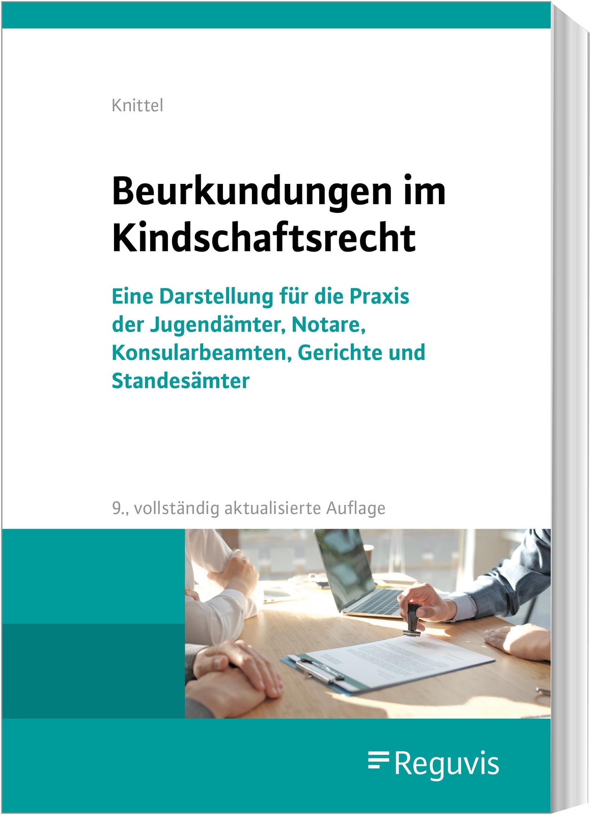 Bernhard Knittel | Beurkundungen Kindschaftsrecht | Taschenbuch |