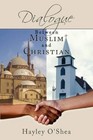 Dialogue Between Muslim and Christian 9781438912073 by Hayley O'shea Paperback