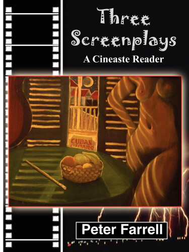 Thumbnail - Three Screenplays: A Cineaste Reader By Farrell, Peter