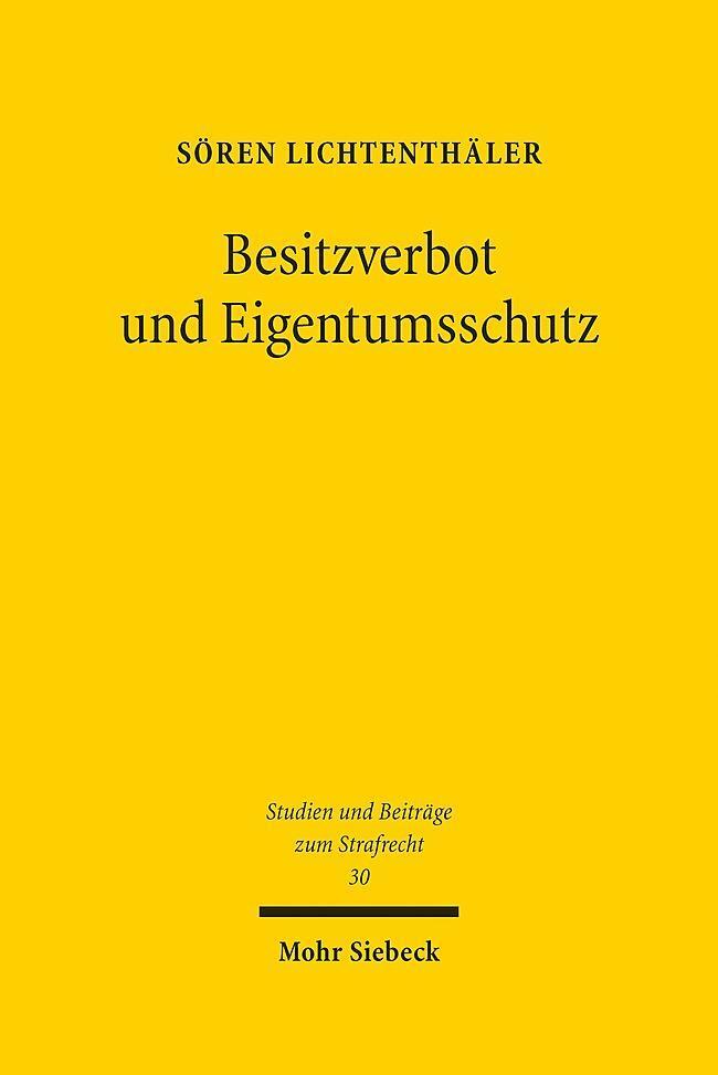 Thumbnail - Besitzverbot Und Eigentumsschutz Sören Lichtenthäler
