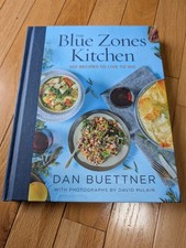 The Blue Zones Kitchen: 100 Recipes to Live to 100