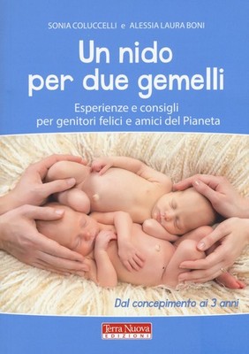 Ein Nest für Zwillinge. Erfahrungen und Tipps für glückliche Eltern und Freunde von p
